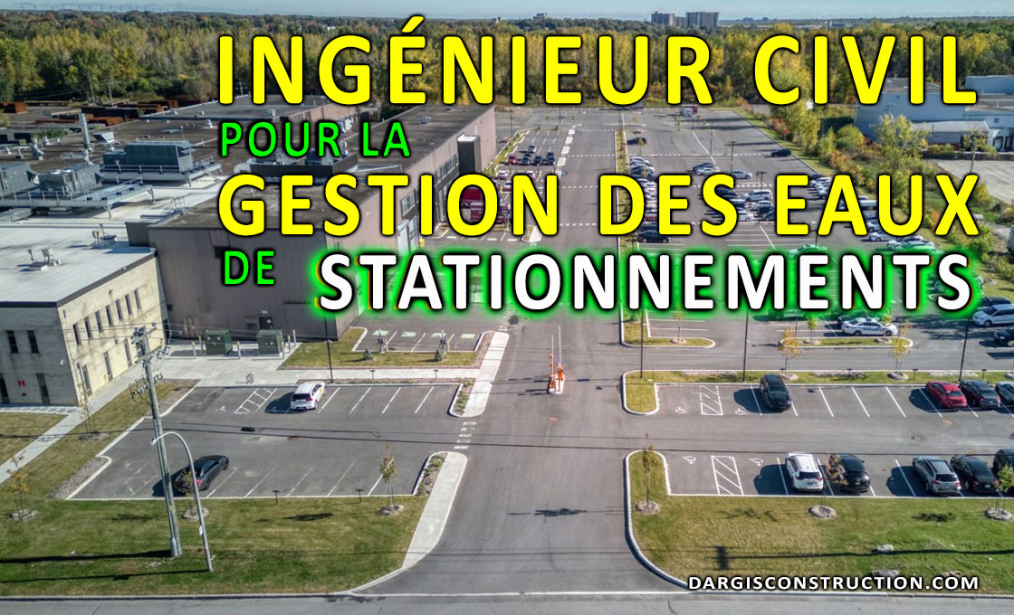ingenieurs-civils-pour-la-gestion-des-eaux-de-stationnements-drainage-puisards,pente-daniel-dargis-expert-conseil