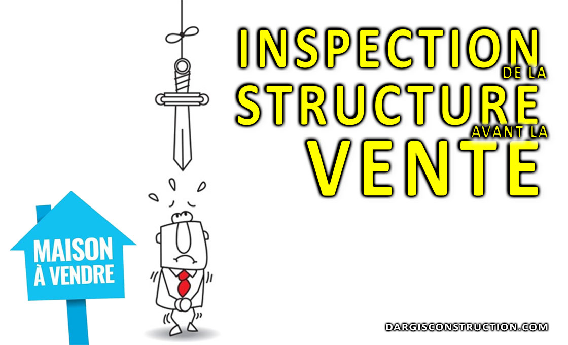 Inspection de la structure avant la vente d'une maison, d'un condo, appartement, bâtiment par un ingénieur, technologue, entrepreneur, Montréal, Laval, Drummondville, Trois-Rivières, Québec