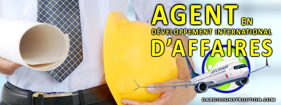 Daniel Dargis est directeur et agent en développement d'affaires international secteur de la construction