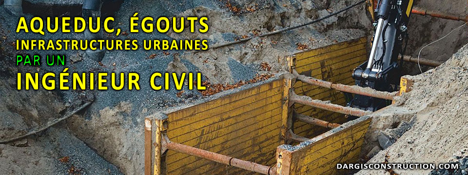 aqueduc-egouts-infrastructures-urbaines-par-un-ingenieur-civil