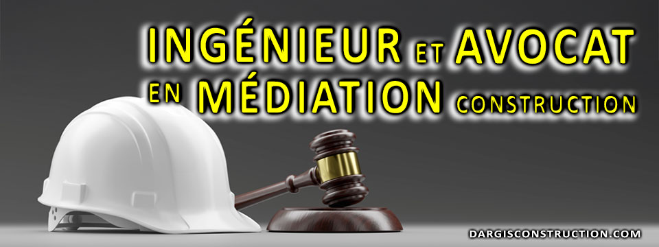 La médiation à succès secteur construction avec une équipe d'un ingénieur et d'un avocat