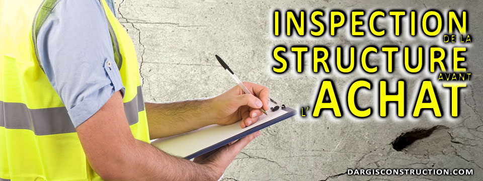 inspection-de-la-structure-avant-achat-montreal-quebec